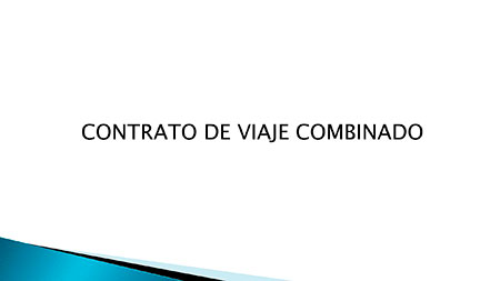 REAL DECRETO LEY DE VIAJES COMBINADOS Y SERVICIOS DE VIAJE VINCULADOS